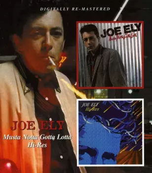 Joe Ely: Musta Notta Gotta Lotta / Hi-Res