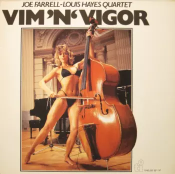 Joe Farrell-Louis Hayes Quartet: Vim 'N' Vigor