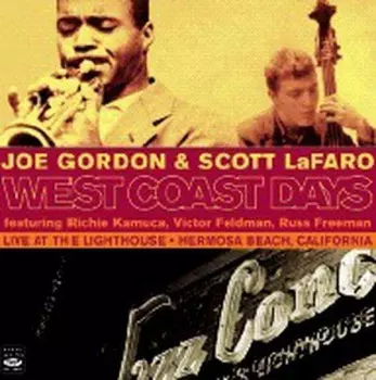 Scott LaFaro: West Coast Days - Live At The Lighthouse