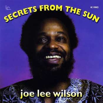 Album Joe Lee Wilson: Secrets From The Sun