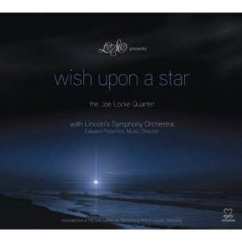 Album Joe Locke Quartet: Wish Upon A Star