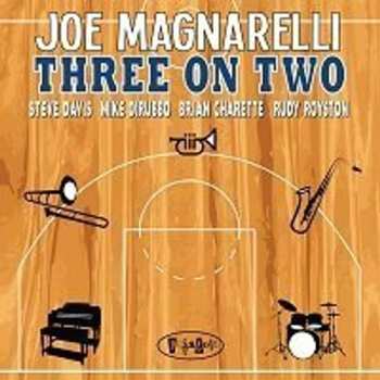 Album Joe Magnarelli: Three On Two