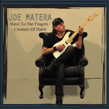 Album Joe Matera: Slave To The Fingers