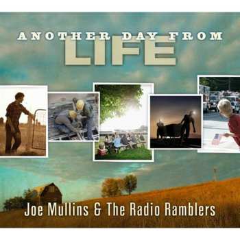 Album Joe Mullins & The Radio Ramblers: Another Day From Life