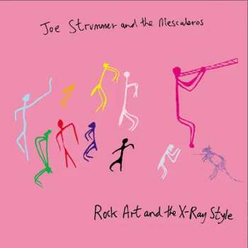 Album Joe Strummer & The Mescaleros: Rock Art and the X-Ray Style