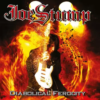 Joe Stump: Diabolical Ferocity