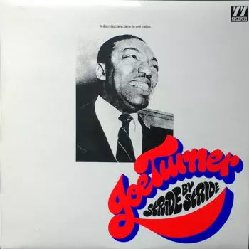 Joe Turner: Stride By Stride
