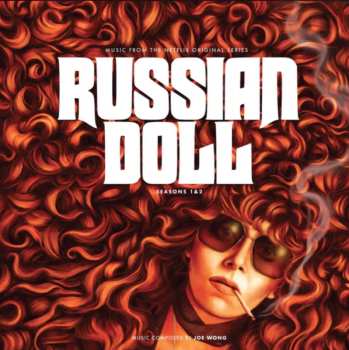 LP Joe Wong: Russian Doll: Seasons 1 & 2 (Music from The Netflix Original Series) CLR