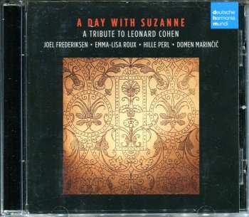 Album Hille Perl: A Day With Suzanne. A Tribute To Leonard Cohen (French Renaissance Chansons Meet Songs By Leonard Cohen)