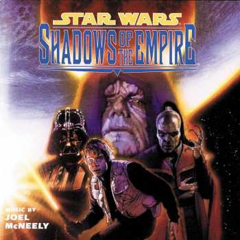 LP Joel McNeely: Star Wars: Shadows Of The Empire