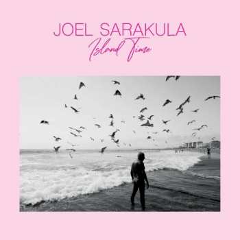 CD Joel Sarakula: Island Time