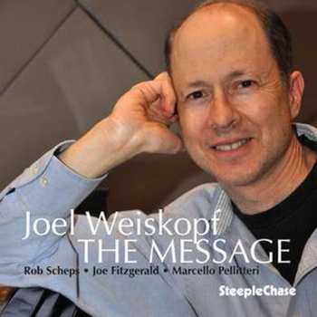 Album Joel Weiskopf: The Message