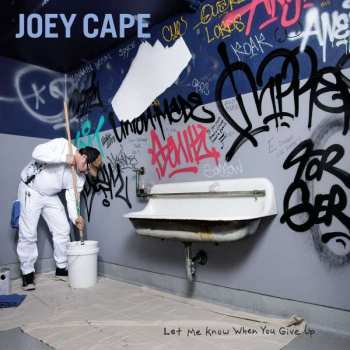 CD Joey Cape: Let Me Know When You Give Up
