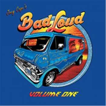 LP Joey Cape's Bad Loud: Volume One