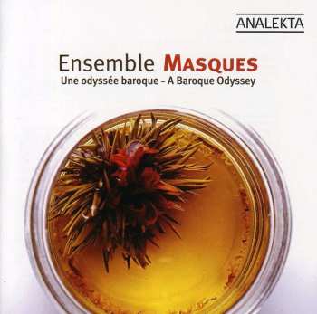 Album Johann Bernhard Bach: Ensemble Masques - Une Odyssee Baroque