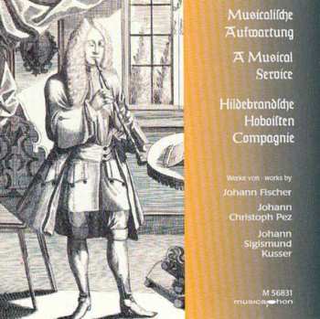 Album Johann Christoph Pez: Musikalische Aufwartung