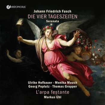 Album Johann Friedrich Fasch: Serenata "freudenbezeugung Der Vier Tageszeiten"