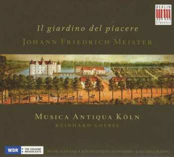 Album Musica Antiqua Köln: Il Giardino Del Piacere