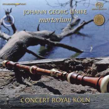 2SACD Johann Georg Linike: Mortorium - Kammermusik Und Concerti Für Bläser