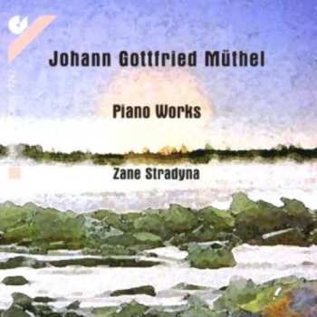 Album Johann Gottfried Müthel: Piano Works