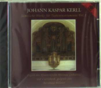 CD Johann Kaspar Kerll: Samtliche Werke Fur Tasteninstrumente Vol. 1