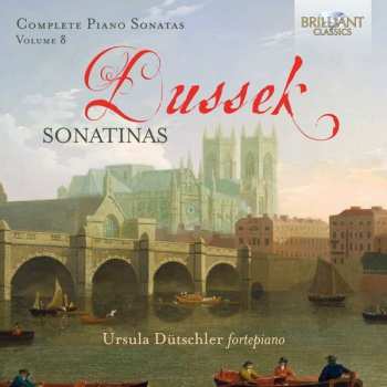 CD Jan Ladislav Dusík: Complete Piano Sonatas Volume 8