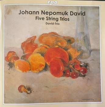 Album Johann Nepomuk David: Streichtrios Op.33 Nr.1-4