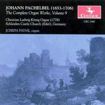 Album Johann Pachelbel: The Complete Organ Works, Volume 9