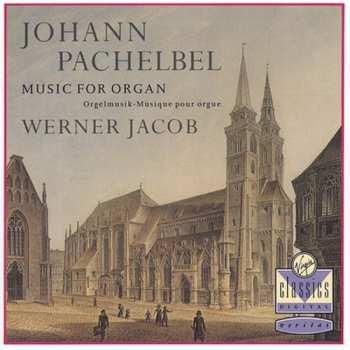 CD Johann Pachelbel: Music For Organ - Orgelmusik - Musique Pour Orgue