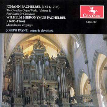 CD Johann Pachelbel: The Complete Organ Works, Volume 11