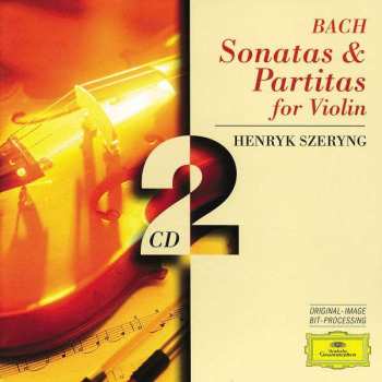 Album Johann Sebastian Bach: 6 Sonaten Und Partiten Für Violine Solo, BWV 1001-1006