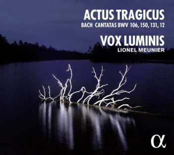 Album Johann Sebastian Bach: Actus Tragicus (Bach Cantatas BWV 106, 150, 131, 12)