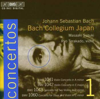 CD Johann Sebastian Bach: Concertos 1 / Violin Concertos