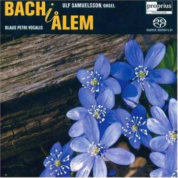 SACD Johann Sebastian Bach: Bach I Ålem