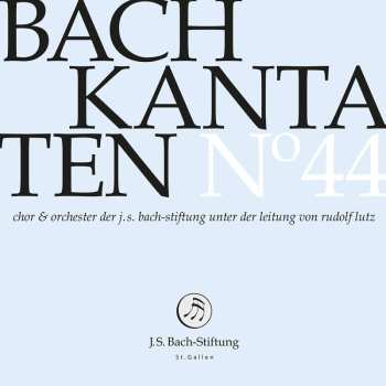 CD Johann Sebastian Bach: Kantaten N° 44