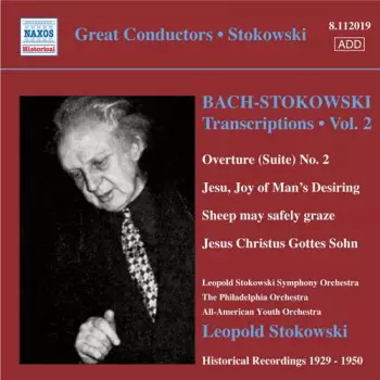 Bach-Stokowski Transcriptions • Vol. 2
