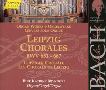 2CD Johann Sebastian Bach: Leipzig Chorales BWV 651 - 667