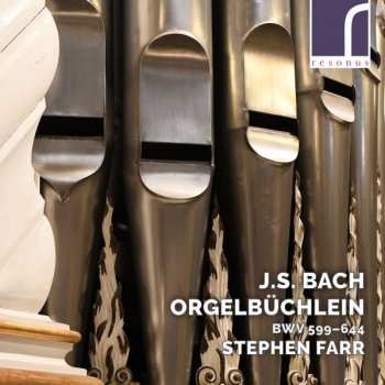 Album Johann Sebastian Bach: Choräle Bwv 599-644 "orgelbüchlein"