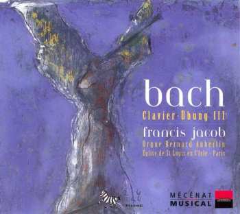 2CD Johann Sebastian Bach:  Clavier-Übung III
