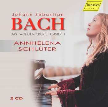 2CD Johann Sebastian Bach: Das Wohltemperierte Klavier 1. Teil