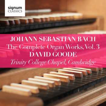 Album Johann Sebastian Bach: The Complete Organ Words, Vol. 3