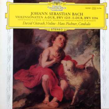 LP Johann Sebastian Bach: Violinsonaten A-dur, BWV 1015 · E-dur, BWV 1016