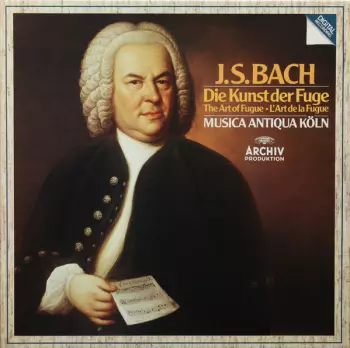 Johann Sebastian Bach: Die Kunst Der Fuge
