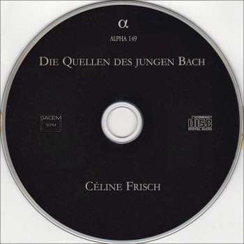 CD Johann Sebastian Bach: Die Quellen Des Jungen Bach