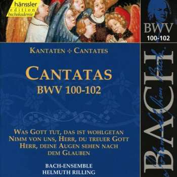 CD Johann Sebastian Bach: Cantatas BWV 100-102