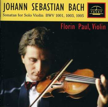 Album Johann Sebastian Bach: Sonatas For Solo Violin BWV 1001, 1003, 1005
