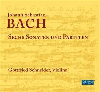 Album Johann Sebastian Bach: Sechs Sonaten Und Partiten
