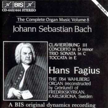 Album Johann Sebastian Bach: Clavierübung III / Concerto In D Minor / Trio Sonata In C / Toccata In E