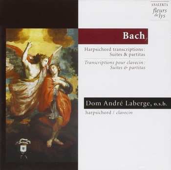 CD Johann Sebastian Bach: Harpsichord Transcriptions - Suites & Partitas
