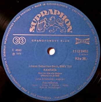 LP Johann Sebastian Bach: Kantáta BWV 204 Ich Bin In Mir Vergnügt / Kantáta BWV 209 Non Sa Che Sia Dolore